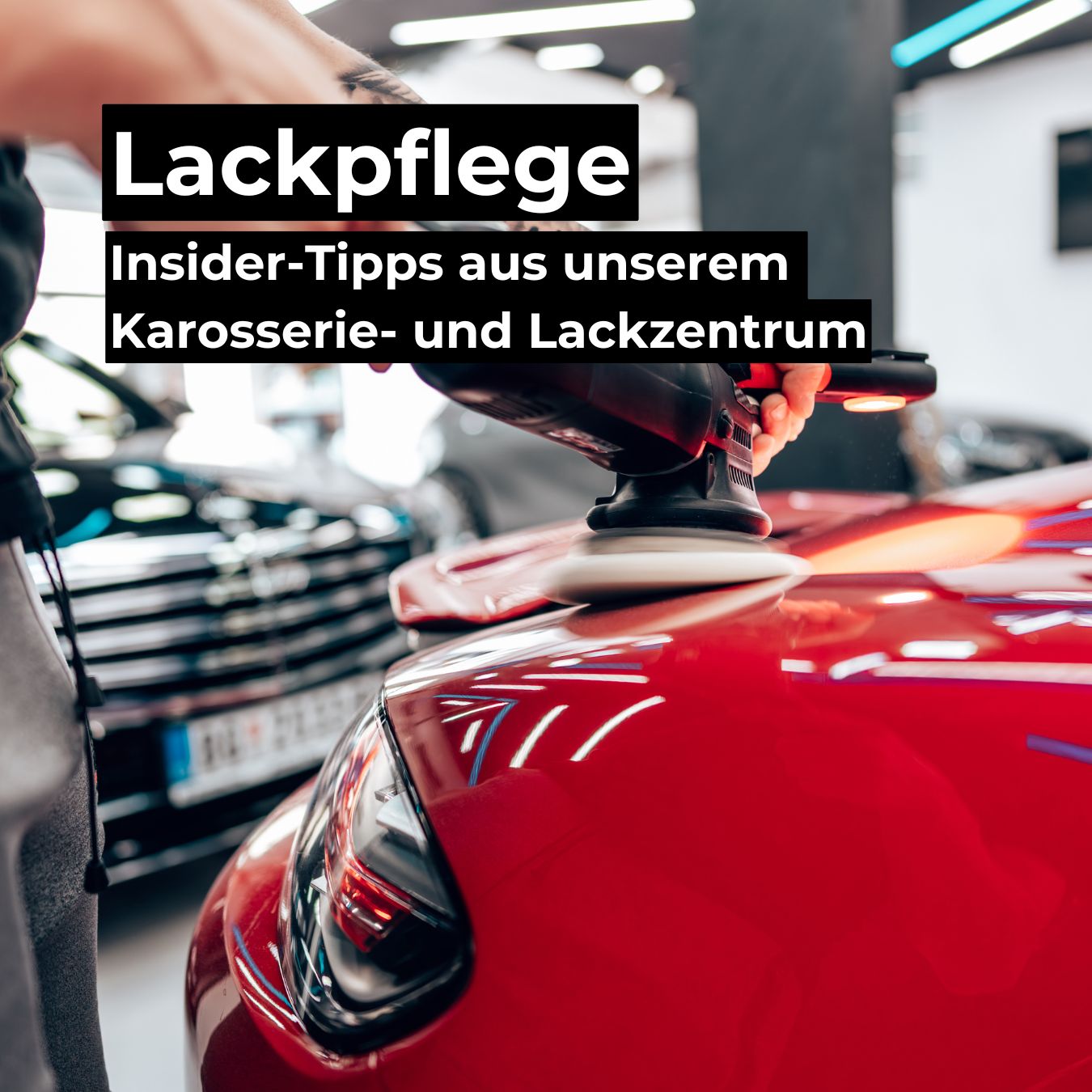Professionelle Lackpflege: Insider-Tipps der Karosseriewerkstatt Wiesenfeld